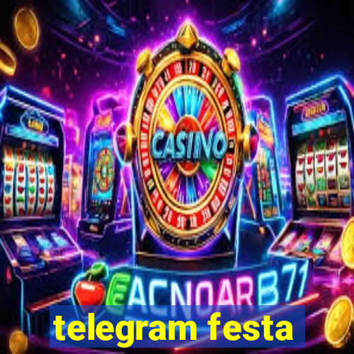 telegram festa